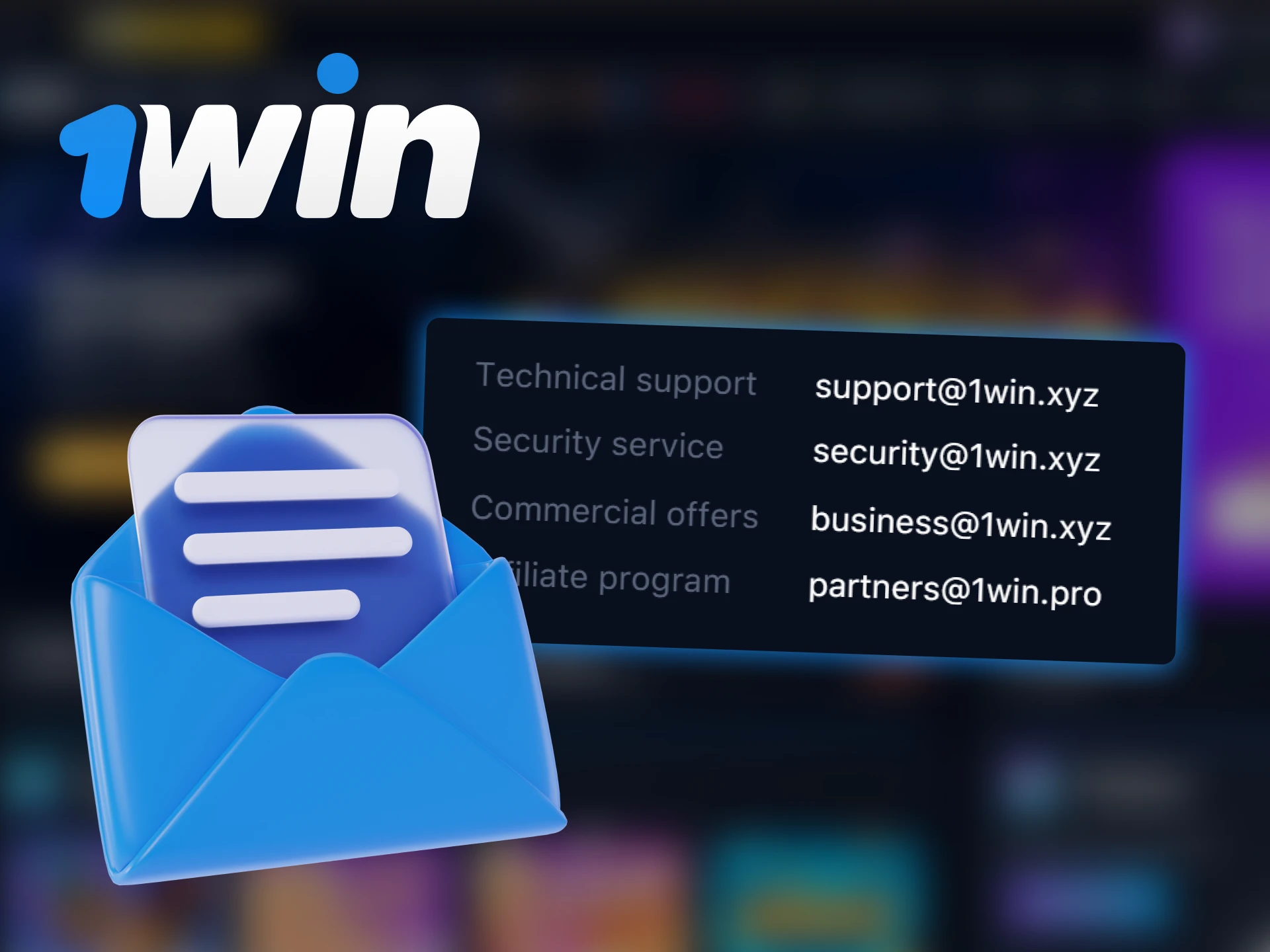 You can contact 1Win support by email.