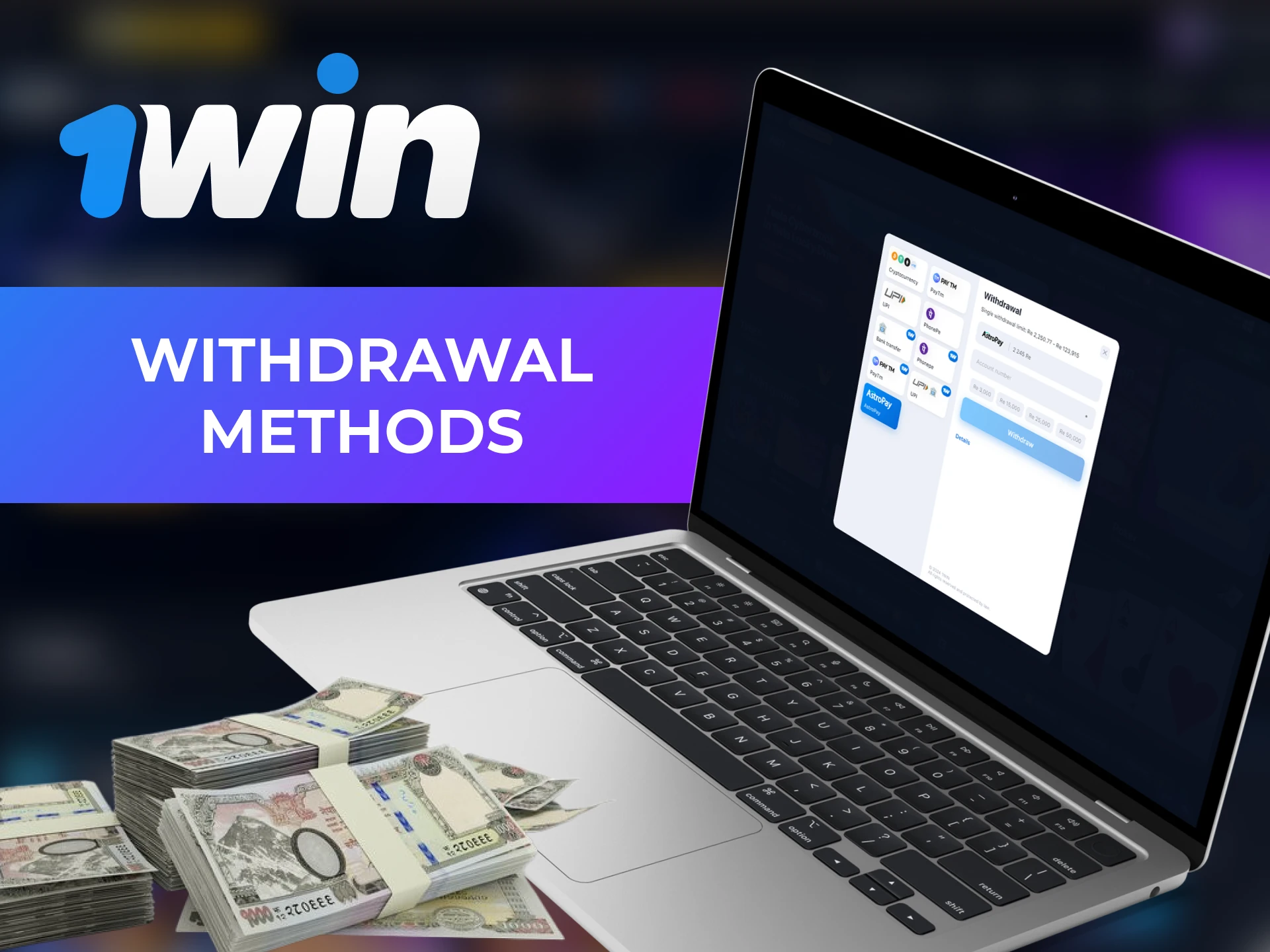 1Win offers many withdrawal methods for Nepalese users.